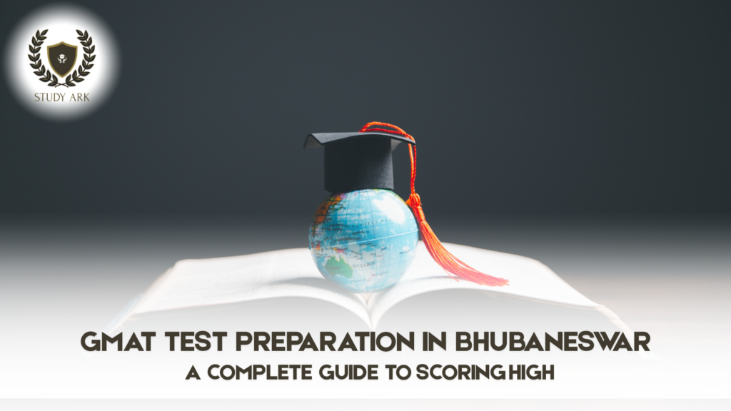 GMAT Test Preparation in Bhubaneswar